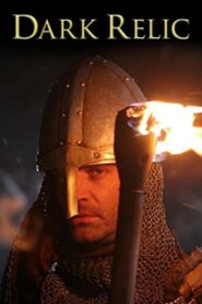 Dark Relic 2010 on netflix