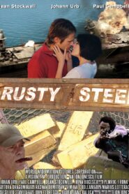 Rusty Steel 2014 on netflix
