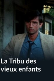 La tribu des vieux enfants 1982 on netflix