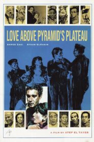 Love Above Pyramid’s Plateau 1986 on netflix