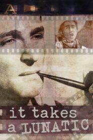 It Takes a Lunatic 2019 on netflix