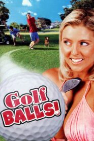 Golfballs! 1999 on netflix