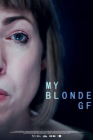 My Blonde GF 2023 on netflix