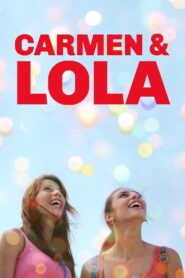 Carmen & Lola 2018 on netflix