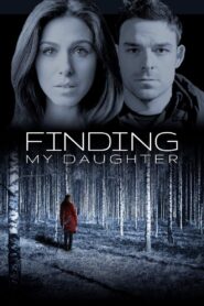 GONE: My Daughter 2018 on netflix