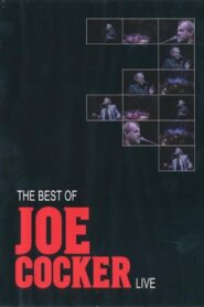 Joe Cocker – The Best of Joe Cocker Live 2006 on netflix
