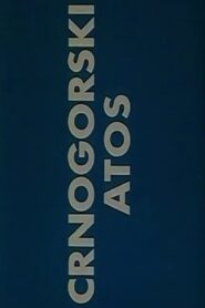 Montenegrin Athos 1986 on netflix