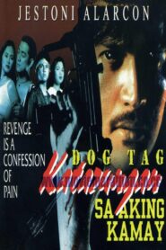 Dog Tag: Katarungan Sa Aking Kamay 1995 on netflix