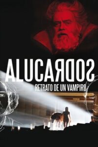 Alucardos: Portrait of a Vampire 2011 on netflix