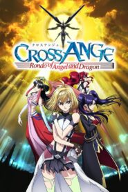 Cross Ange: Rondo of Angels and Dragons 2014 on netflix