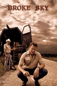 Broke Sky 2007 on netflix