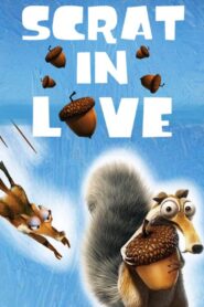 Scrat in Love 2009 on netflix