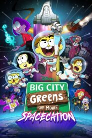 Big City Greens the Movie: Spacecation 2024 on netflix