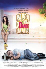 Pappu Can’t Dance Saala 2010 on netflix
