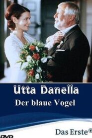 Utta Danella – Der blaue Vogel 2001 on netflix