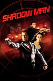 Shadow Man 2006 on netflix