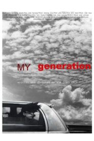My Generation 2004 on netflix
