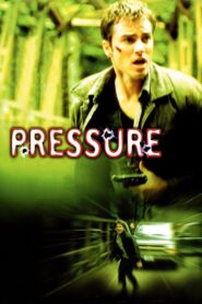 Pressure 2002 on netflix