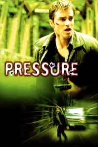 Pressure 2002 on netflix