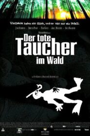 Der tote Taucher im Wald 2000 on netflix