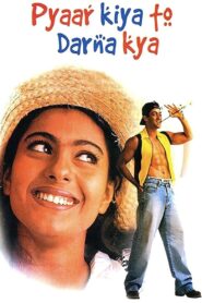 Pyaar Kiya To Darna Kya 1998 on netflix