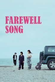 Farewell Song 2019 on netflix