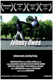 Johnny Owes 2008 on netflix