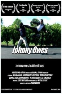 Johnny Owes 2008 on netflix