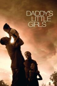 Daddy’s Little Girls 2007 on netflix