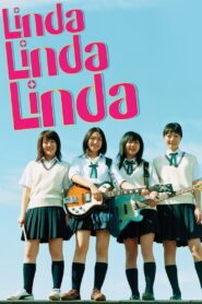 Linda Linda Linda 2005 on netflix