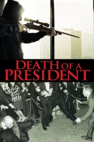 Death of a President 2006 on netflix