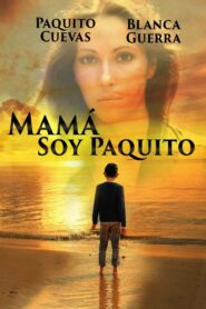 Mamá, soy Paquito 1984 on netflix