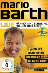 Mario Barth: Männer sind Schweine, Frauen aber auch! 2005 on netflix