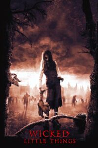 Wicked Little Things 2006 on netflix