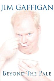 Jim Gaffigan: Beyond the Pale 2006 on netflix