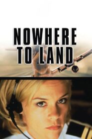 Nowhere to Land 2000 on netflix