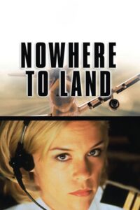 Nowhere to Land 2000 on netflix