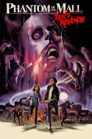 Phantom of the Mall: Eric’s Revenge 1989 on netflix