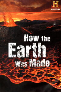 How the Earth Was Made 2007 on netflix