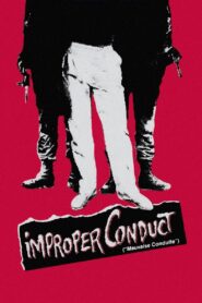 Improper Conduct 1984 on netflix