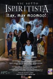 Ispiritista: Itay, May Moomoo 2005 on netflix