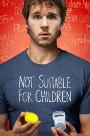 Not Suitable For Children 2012 on netflix