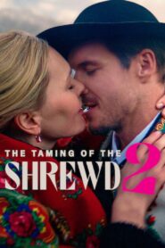 The Taming of the Shrewd 2 2023 on netflix