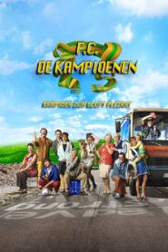 F.C. De Kampioenen: Kampioen zijn blijft plezant 2013 on netflix