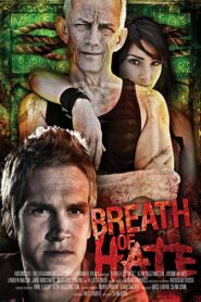 Breath of Hate 2011 on netflix
