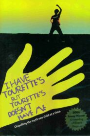 I Have Tourette’s But Tourette’s Doesn’t Have Me 2005 on netflix
