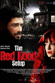 The Red Hood Setup 2016 on netflix