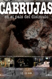 Cabrujas en el país del disimulo 2017 on netflix