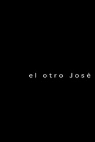The Other José 2005 on netflix