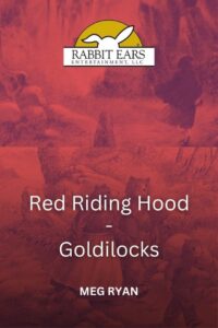 Rabbit Ears – Little Red Riding Hood/Goldilocks 1990 on netflix